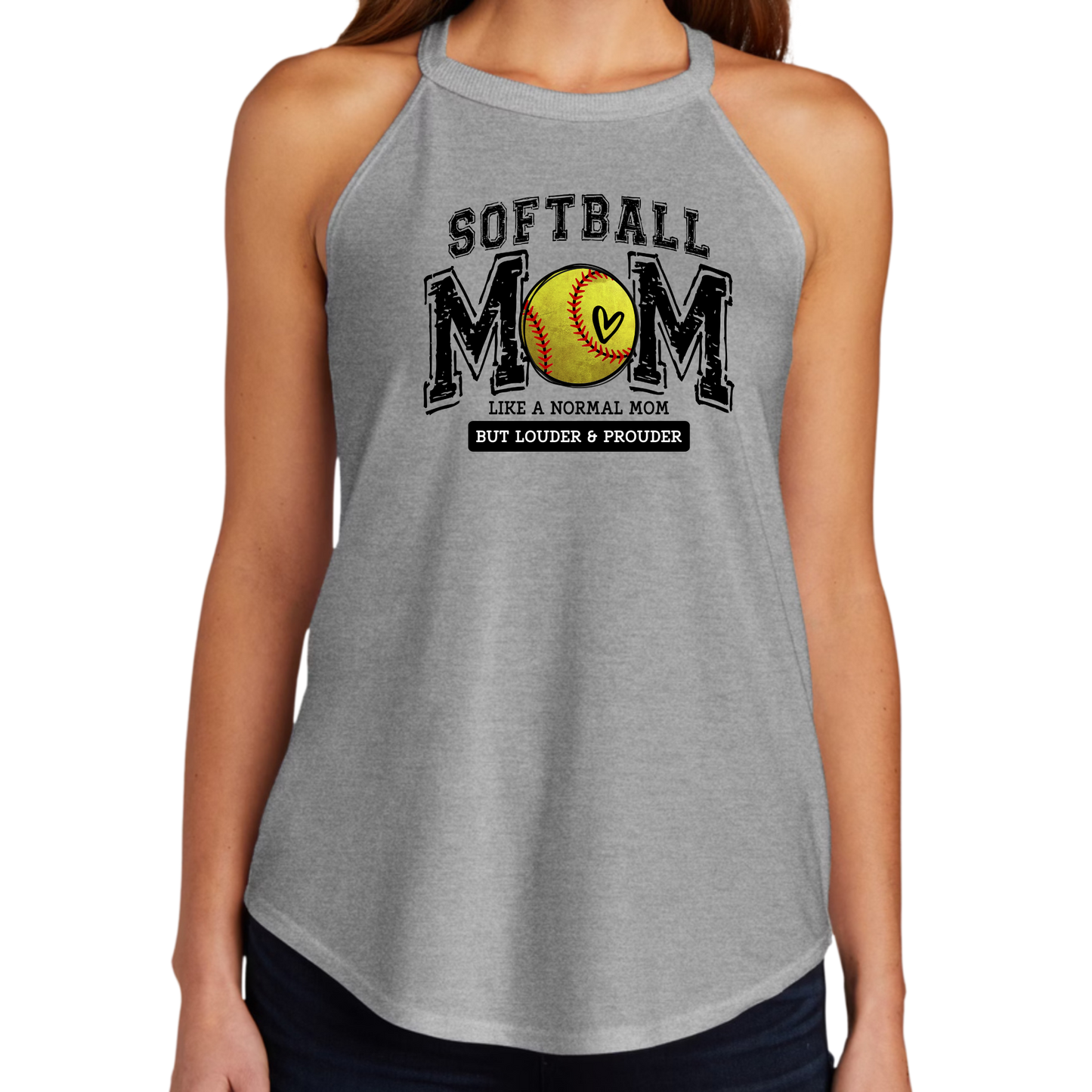 Softball Mom - Like a Normal Mom but Louder & Prouder Tank